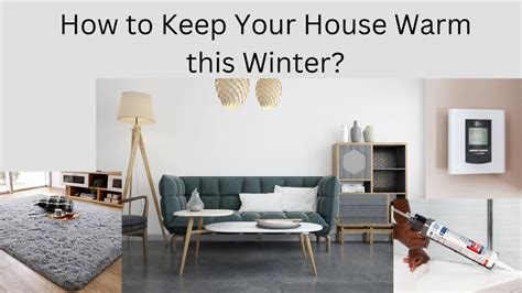 How To Keep Your House Warm This Winter