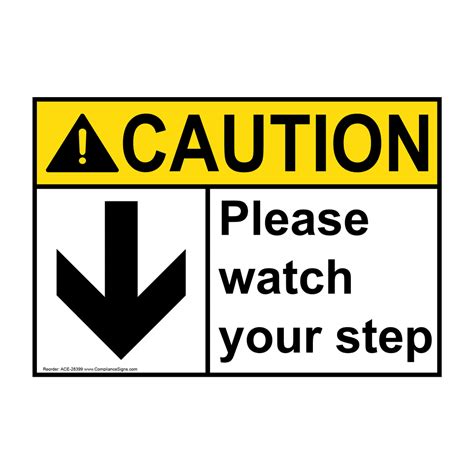 Ansi Please Watch Your Step Down Arrow Sign With Symbol Ace 28399