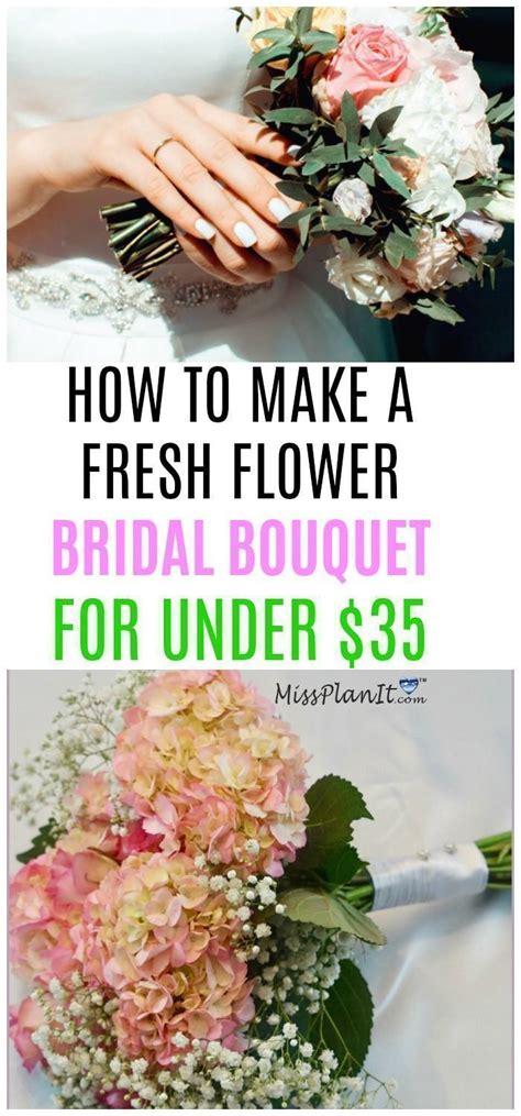 How To Make A Fresh Flower Bridal Bouquet For Under 35 Diy Wedding