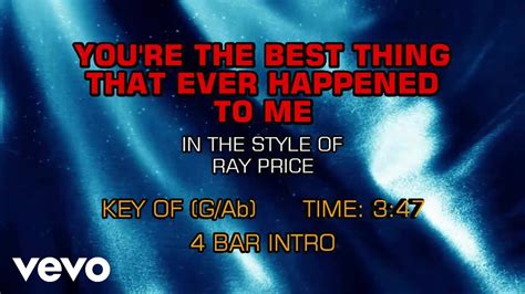 Ray Price You Re The Best Thing That Ever Happened To Me Karaoke Chords Chordify