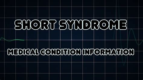 Short Syndrome Medical Condition Youtube