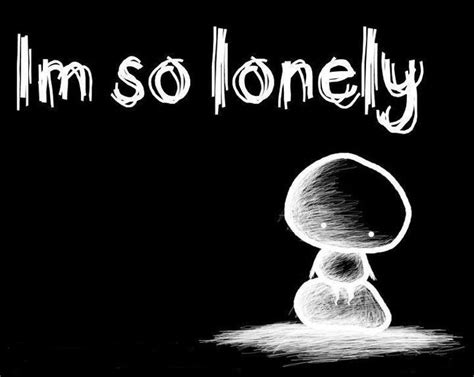 Lonely And Depressed Quotes Quotesgram