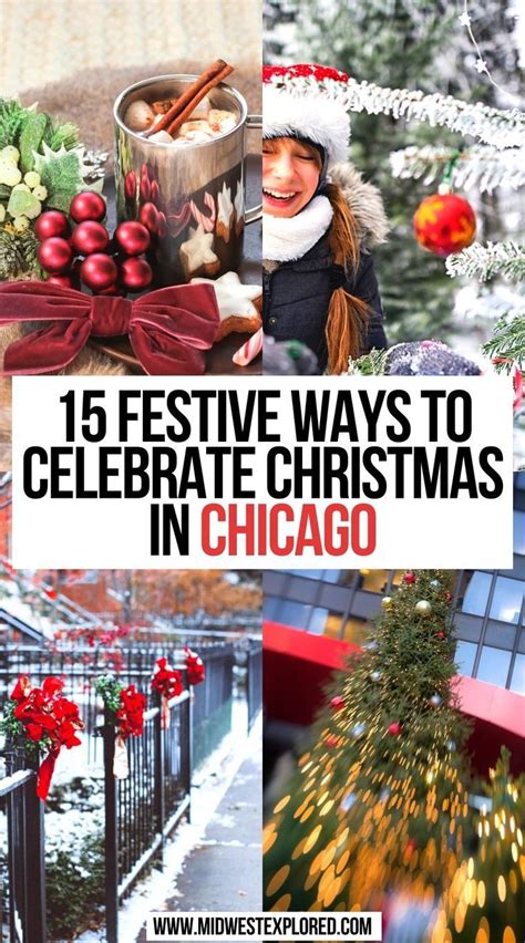 15 Festive Ways To Celebrate Christmas In Chicago Artofit