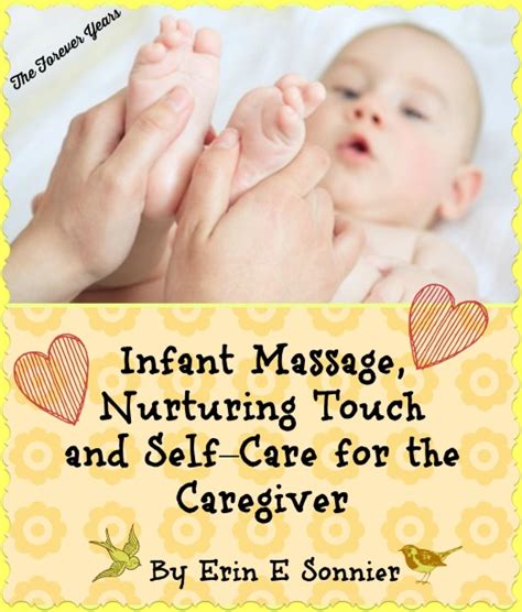 Infant Massage Nurturing Touch And Selfcare For The Caregiver By