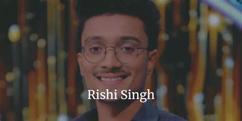 Rishi Singh Indian Idol Age Wiki Girlfriend Biography Age Gf