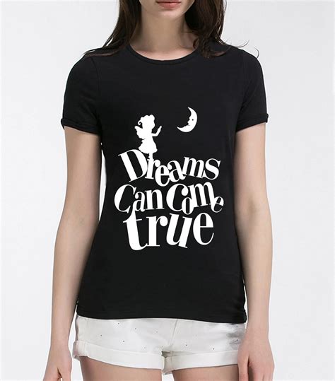 Dreams Can Come Ture Positive Energy Slogan Printed T Shirt For Women