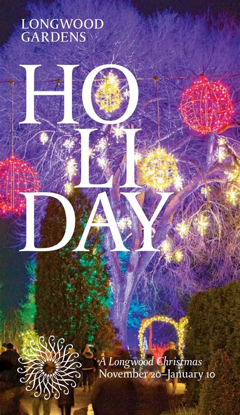 Seasonal Highlights Holiday 2020 By Longwood Gardens Issuu