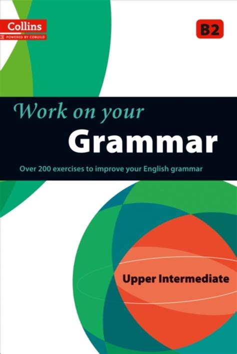 Collins Grammar B2 English Grammar For Esl Learners Cefr Level B2