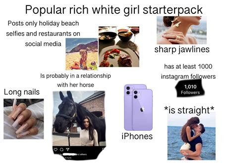 Popular Rich White Girl Starterpack Rstarterpacks Starter Packs