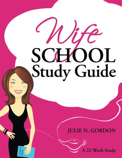 Wife School Study Guide Genie Series By Julie N Gordon Goodreads