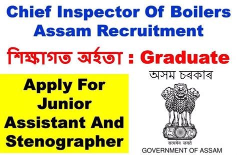 Chief Inspector Of Boilers Assam Recruitment Apply For Junior