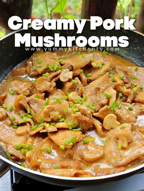 Pork Mushroom Yummy Kitchen