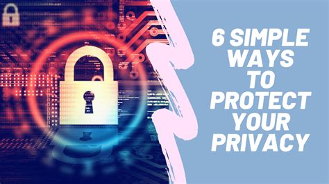 6 Simple Ways To Protect Your Privacy On The Internet Digital Armour