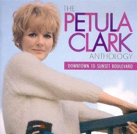 Petula Clark Anthology Downtown To Sunset Boulevard Cd Amoeba Music
