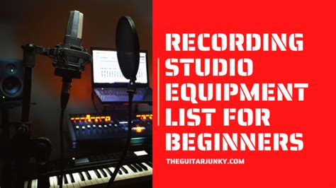 Recording Studio Equipment List For Beginners Detailed Guide