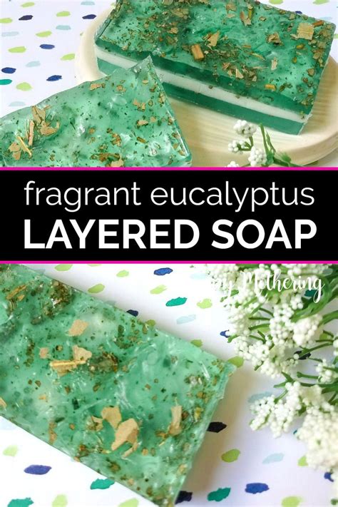 Imagine making a bar of soap that has the exact… you can now make homemade bars of soap that look, smell, and feel great! Pretty Eucalyptus Layered Soap Bars | Layered soap, Diy ...