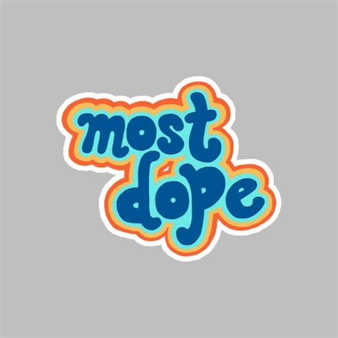 Most Dope Mac Miller Sticker Etsy