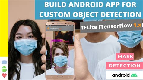 Build An Android App For Custom Object Detection Tensorflow X Youtube