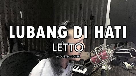 letto lubang di hati acoustic cover by sanca records youtube