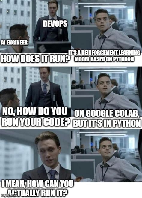 Meme Monday Like Every Time Ever When The Devops Engineer Chats