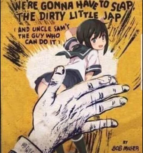 Slap The Jap Historyanimemes