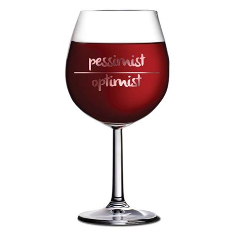 Pessimist Optimist Xl Funny Wine Glass