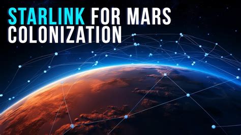 How Spacexs Starlink Could Help Mars Colonization Youtube