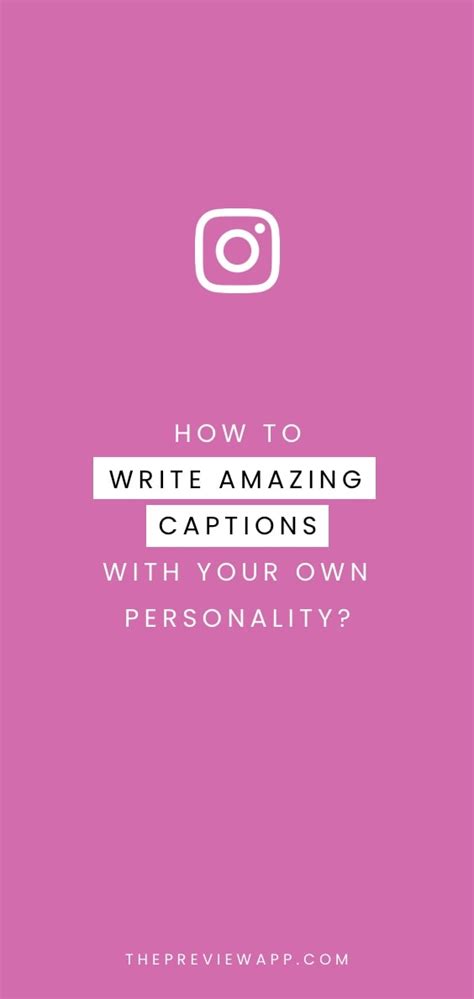 How To Write Amazing Instagram Captions Using Your Own Personality