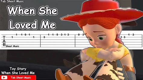Toy Story 2 When She Loved Me Guitar Tutorial Tab Sheet Music