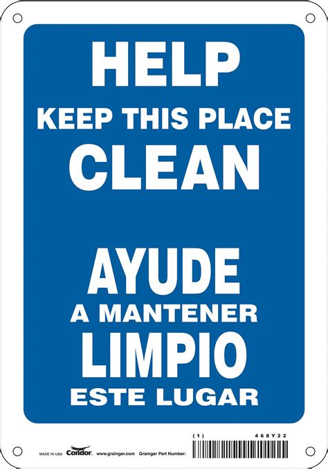 Condor Safety Sign Help Keep This Place Clean Ayude A Mantener Limpio Este Lugar Sign Header