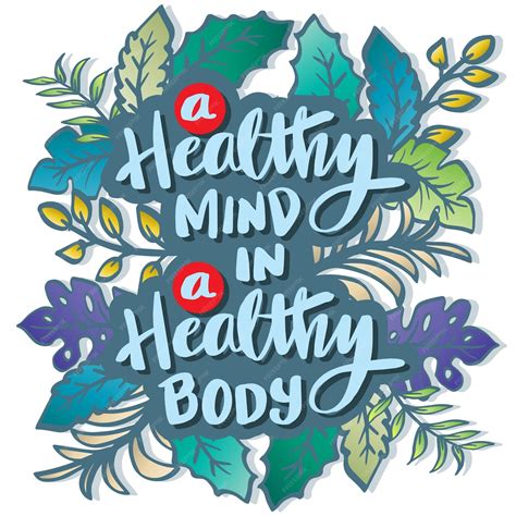 Premium Vector A Healthy Mind In A Healthy Body Poster Quotes
