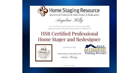 Completed The 21 Day Hsr Certification In Home Staging And Redesign By