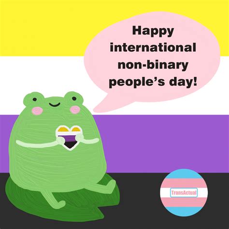 Trans Actual On Twitter Happy International Non Binary Peoples Day