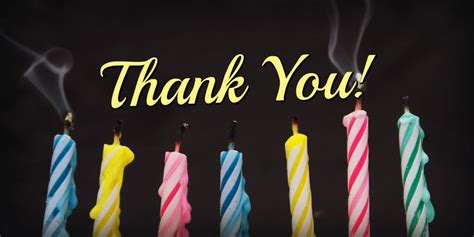 30 Ways To Say Thank You All For The Birthday Wishes