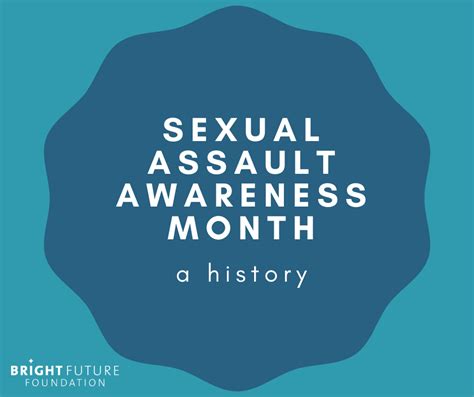 Sexual Assault Awareness Month Bright Future Foundation