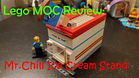Lego Moc Review Mrchill Ice Cream Stand Youtube