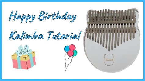 🎼 Happy Birthday Kalimba Tutorial Beginner Friendly Youtube