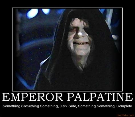 Star Wars Emperor Quotes Quotesgram