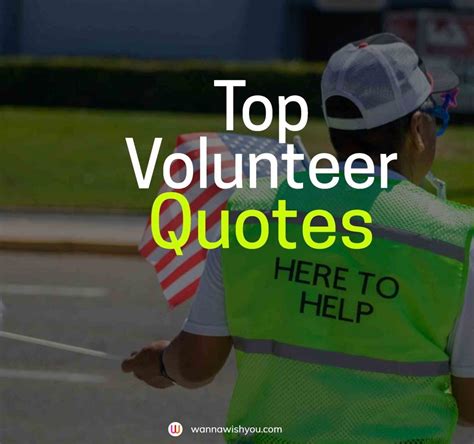 Top 60 Volunteer Quotes For Volunteers Appreciation Day Wanna Wish