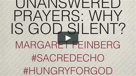 Unanswered Prayers Why Is God Silent On Vimeo