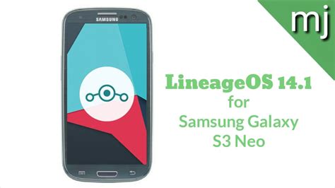 Samsung Galaxy S3 Neo Lineageos 141 Android 712 Nougat Youtube