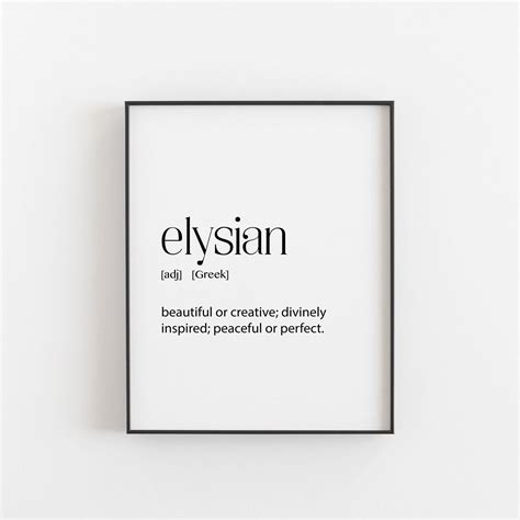 Elysian Poster Elysian Definition Elysian Decor Elysian Etsy 1000