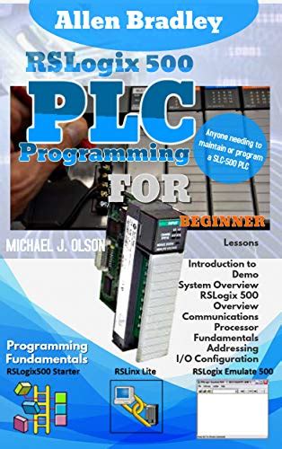 Allen Bradley Rslogix 500 Plc Programming For Beginner Wantitall