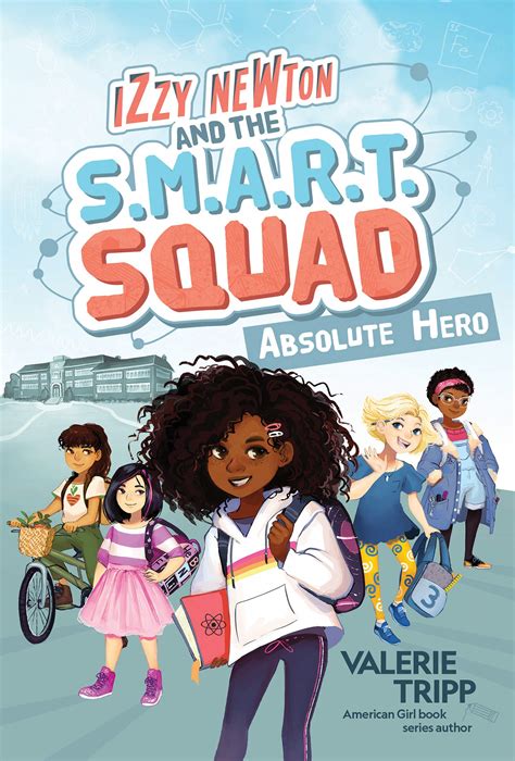 Buy Izzy Newton And The Smart Squad Absolute Hero Book 1 Izzy