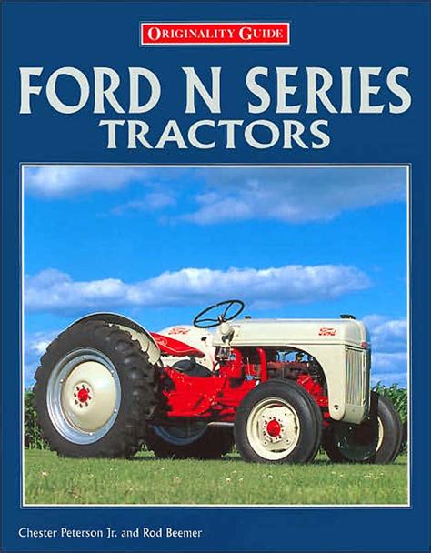 Bok050 Book Ford N Series Tractors By Chester Perkins And Rod Beemer