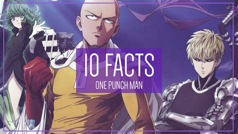 One Punch Man 10 Facts You Didnt Know Youtube