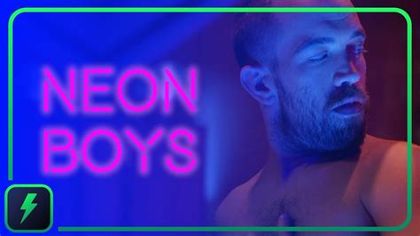 Neon Boys — Official Trailer Short Film Fearless Youtube