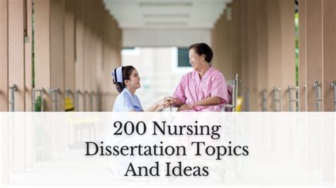 200 Nursing Dissertation Topics And Ideas For Phd Students