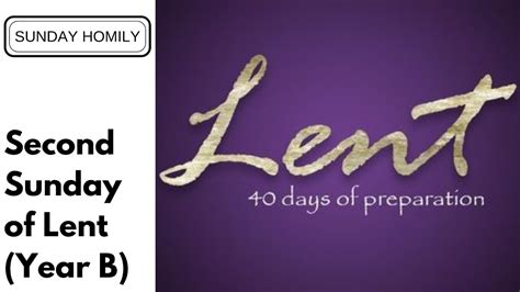 Homily Second Sunday Of Lent Year B Youtube