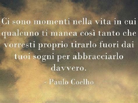 Poi ci sono quegli tornerai, e sarà un giorno bellissimo, un paradiso acrobatico il nostro abbraccio sul mondo (gianna. Immagini con frasi sugli abbracci: 60 idee affettuose da ...